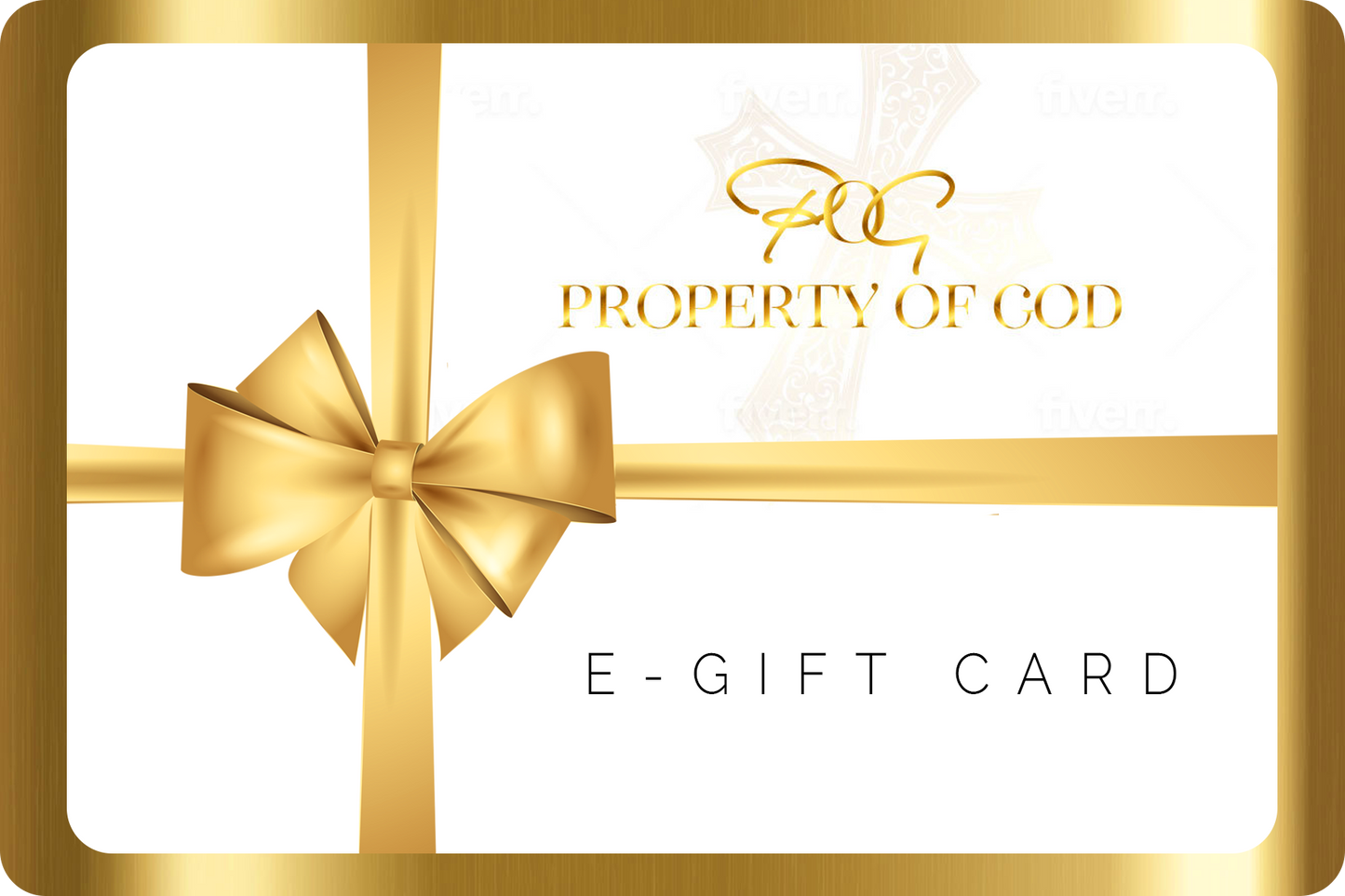 E-Gift Card - Property of God LLC